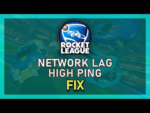 Rocket League - How To Fix Network Lag, Packet Loss & Stuttering