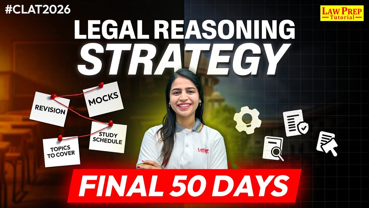 Legal Reasoning: Last 50 Days Strategy | CLAT 2026 for Legal Reasoning ...
