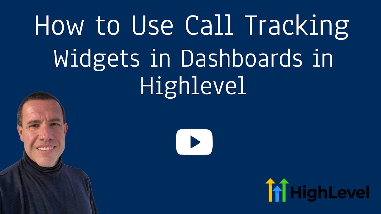 How to Use Call Tracking Widgets in Dashboards in Highlevel
