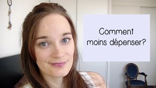 Comment Moins Dépenser Consommer?