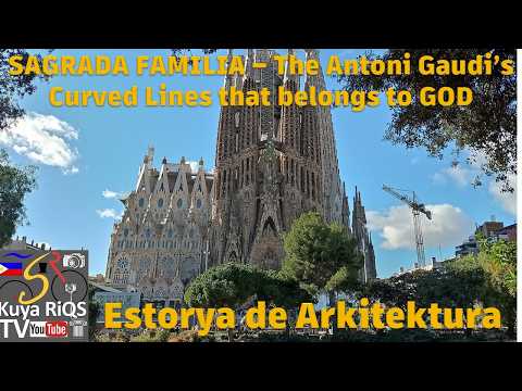 Sagrada Familia Part 1 - Gaudi's Curved Lines that belongs to God