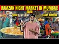 Ramzan night market in mumbai ladies shopping  sehri special jogeshwari mira road  kurla 2024