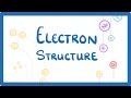 GCSE Chemistry - Electron Arrangement  #4