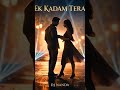 Ek Kadam Tera — DJ NANDA
