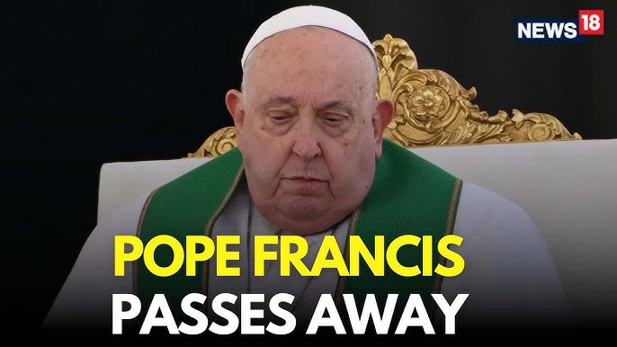 LIVE | Pope Francis Death | POPE Francis Dies At The Age Of 88 | Pope  Francis Latest News | N18G