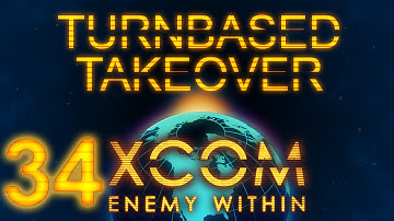 Turn-Based Takeover: XCOM: Enemy Within (Episode 34)