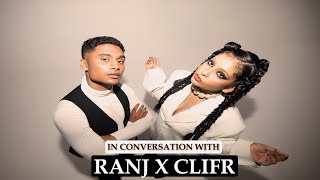 RANJ X CLIFR INTERVIEW | CANDID WITH PARTHA