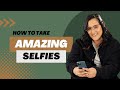 5 Simple Steps to Taking Great Selfies for Your Real Estate Social Media Posts