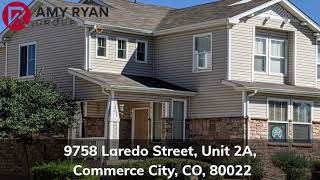 9758 Laredo Street, Unit 2A, Commerce City, CO, 80022 9758 Laredo Street, Unit 2A, Commerce City, CO, 80022