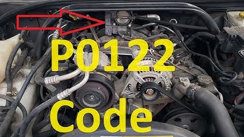 Causes and Fixes P0122 Code: Throttle Position Sensor/Switch A Circuit Low