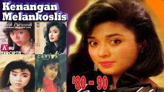 Kenangan' 80 - 90 || Meski layu harum merayu By Betharia Sonata, Ratih Purwasih, ANNIE CARERA