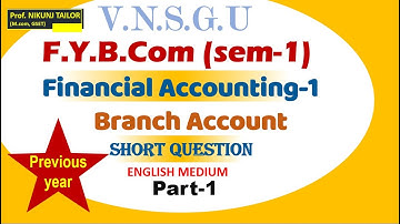F.Y.b.com (sem-1) || Branch a/c || Accounts || Part-1