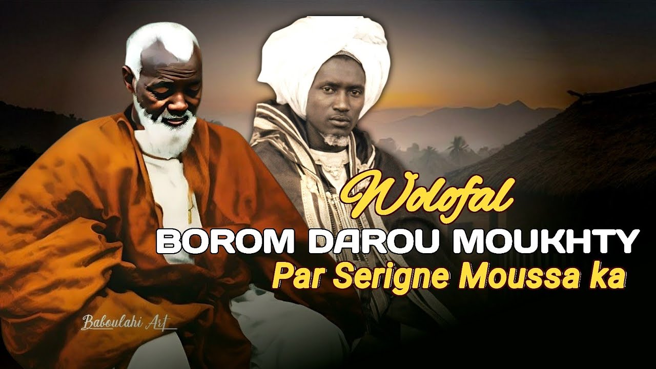Wolofal MAME THIERNO BOROM DAROU Par Samba Wade 