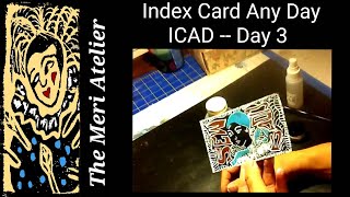ICAD Art Journal - Day 003