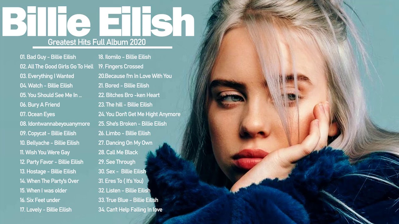 Billie Eilish Full Playlist Best Songs Hits 2020 Билли Айлиш лучшие хиты