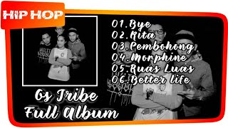 Os Tribe Full Album | HipHop Indonesia