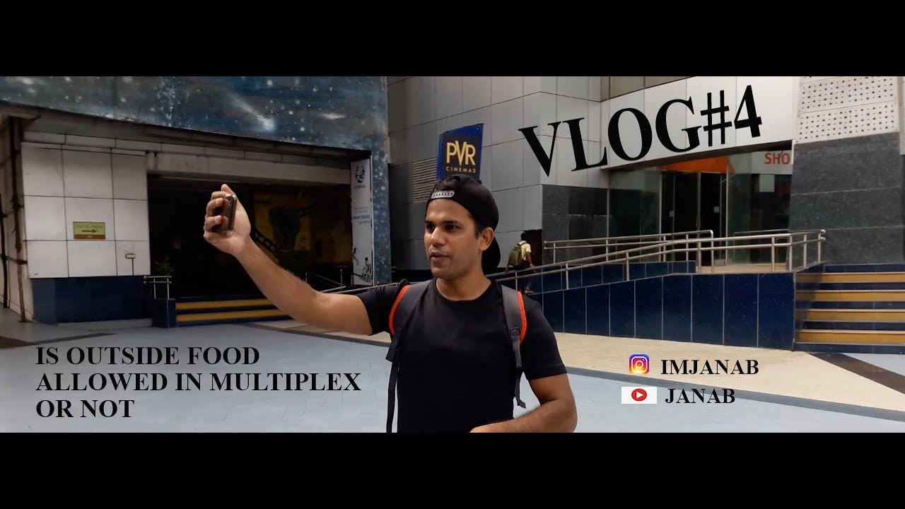 Is outside food ACTUALLY allowed in multiplex , PVR | Kya Multiplex में बाहर का खाना ALLOWED Hai ?