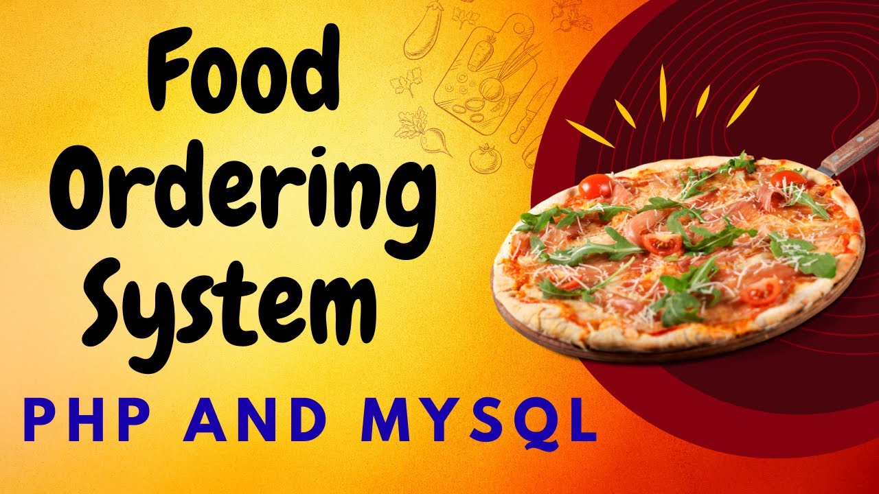 Food Ordering System Using PHP and MySQL , Online Food Ordering System ...