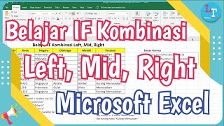 Belajar IF Kombinasi LEFT MID RIGHT di Excel