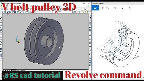 AutoCAD 2007 3d pulley with revolve command practical
