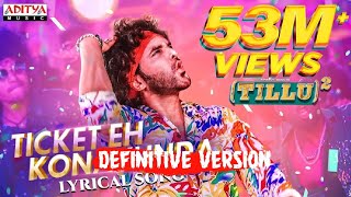 Ticket Eh Konakunda DefinitiveVersion| Tillu Square | Siddu, Anupama | Mallik Ram | Ram Miriyala
