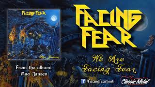 Facing Fear - We Are Facing Fear ( Classic Metal Records)