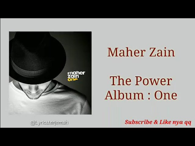 Maher Zain - The Power (Lirik terjemah Indonesia lagu religi) That’s the power of remembering Allah class=