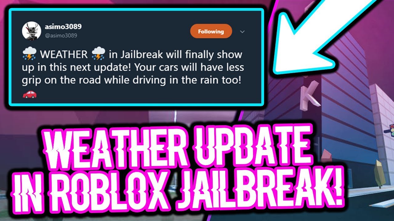 New Weather Update In Roblox Jailbreak Biggest Change In Jailbreak - 