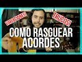 Como rasguear acordes  trucos  variaciones  y mas para principiantes