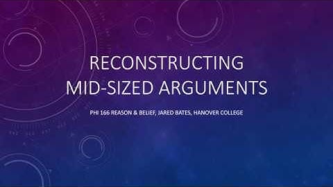 Reconstructing Mid-Sized Arguments