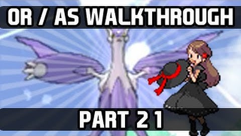Pokemon Omega Ruby / Alpha Sapphire Gameplay Walkthrough - Part 21 SPECIAL:: MEGA LATIAS/LATIOS