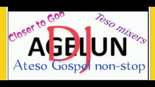 Tom's edit- Ateso gospel mix [closer to God]