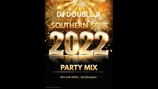 SOUTHERN SOUL 2022 PARTY MIX