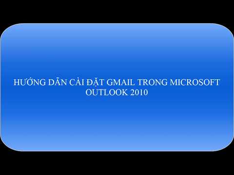 Hướng Dẫn Cài Đặt Gmail Trong Outlook | Nghia IT 40 | Foci