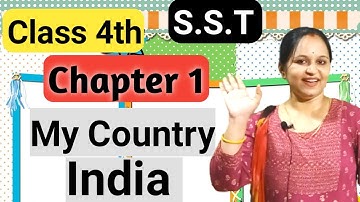 My Country India | Chapter 1 | Class 4th | Class-4 Social Studies chapter-1 #primemotivationacademy