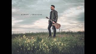 Aaron Cravens - Progression