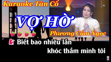 Karaoke Tân Cổ VỢ HỜ - Phương Cẩm Ngọc  Dây Đào ( Vĩnh Biệt Tình Tôi )