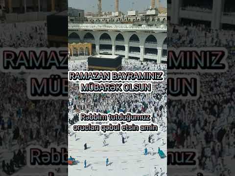 Ramazan bayraminiz mübarək olsun.#soonvideo #dinivideolar