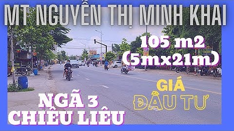 (ĐẤT MẶT TIỀN) 105m2 5x21 full thổ mặt tiền Nguyễn Thị Minh Khai|Tp Dĩ An| 093631345