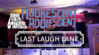 Last Laugh Lane - Fluorescent Adolescent (Arctic Monkeys) Cover