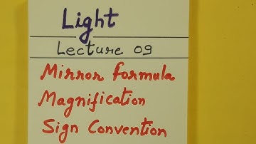 Class 10th Science Physics Light Reflection and Refraction Lecture 09 Mirror Formula  Magnification
