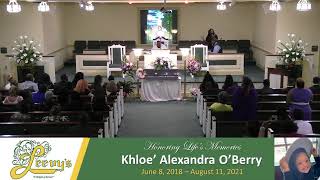 Little Miss Khloe' Alexandra O'Berry- August 15, 2021- Leevy's Funeral Home Livestream