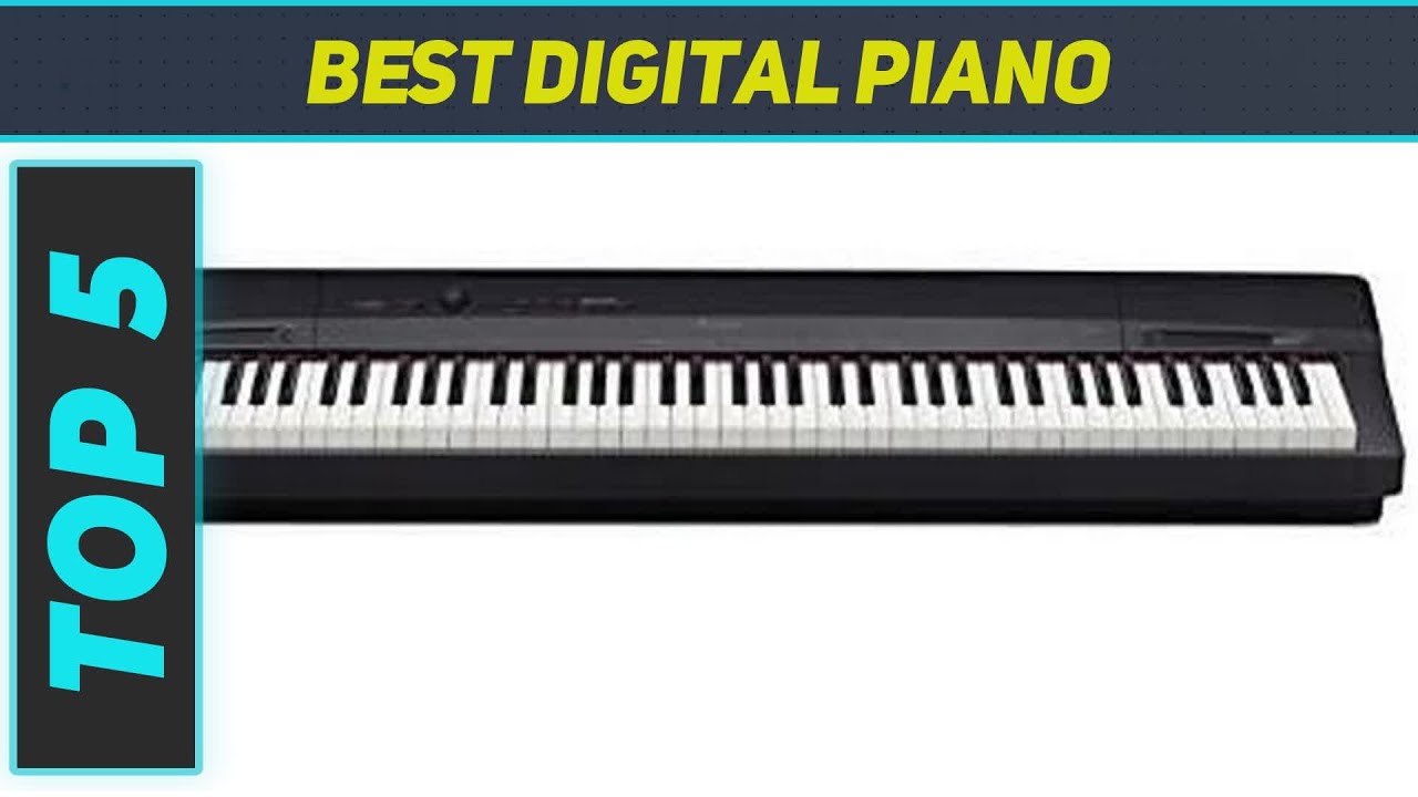 Top 5 Best Digital Piano 2023 YouTube