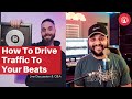 Music Producers: How To Drive Traffic To Your BEATS in 2020 (Gabe & Curtiss King)