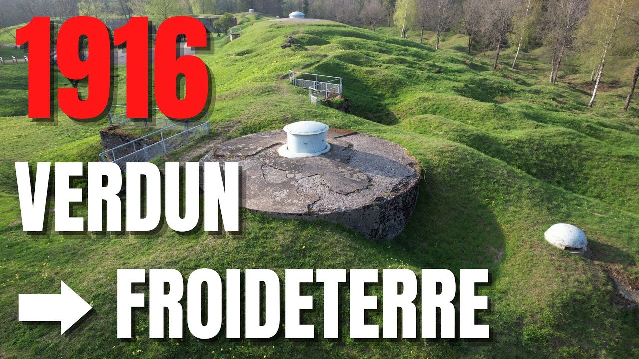 1916 VERDUN, l'ouvrage de FROIDETERRE épisode 01