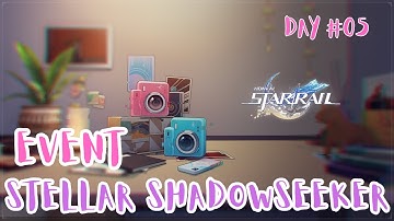 [Honkai Star Rail] Event - Stellar Shadowseeker -Playthrough Guide- Day 5
