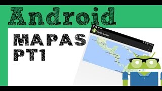 Tutorial Android - API Google Maps V2, requerimientos- parte 1