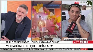 La mamá de Lara reveló un detalle estremecedor: Todavía están buscando a tres prófugos