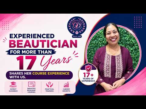 Experienced beautician for more than 17 years shares her course experience with us.