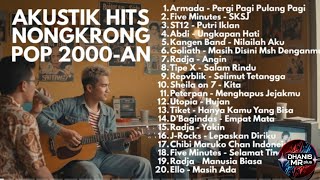 AKUSTIK HITS NONGKRONG POP 2000-AN | Peterpan, Radja, Sheila on 7, Kangen Band
